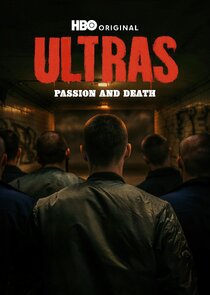 Ultras: Passion and Death