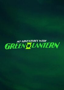 My Adventures with Green Lantern