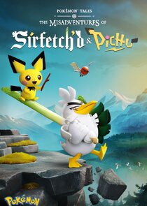 Pokémon Tales: The Misadventures of Sirfetch'd and Pichu