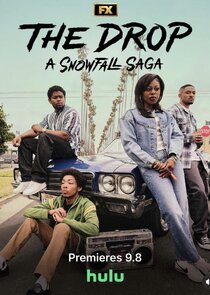 The Drop: A Snowfall Saga