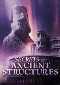 Secrets Of Ancient Structures