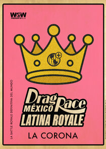 Drag Race México: Latina Royale poster