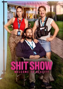 Shit Show – Welcome to Reality