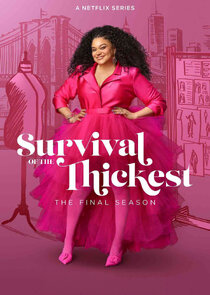 Survival of the Thickest