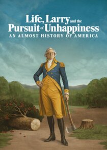 Life, Larry and the Pursuit of Unhappiness