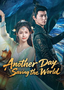 Another Day Saving the World
