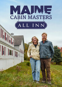 Maine Cabin Masters: All Inn
