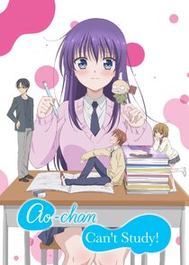 Ao-chan Can't Study!
