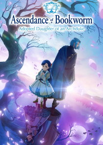 Ascendance of a Bookworm