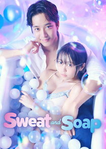 Sweat and Soap