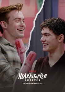 Heartstopper Forever: The Official Podcast