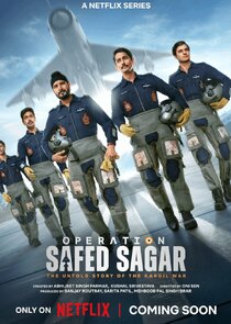 Operation Safed Sagar: The Untold Story of the Kargil War season 1