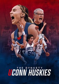 The Dynasty: UConn Huskies poster