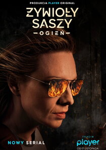 Żywioły Saszy – Ogień poster