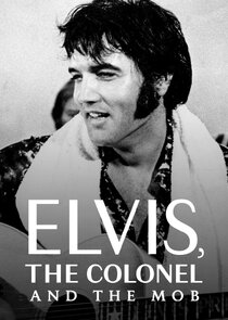 Elvis, the Colonel and the Mob poster