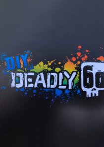 DIY Deadly 60 poster