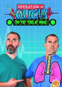 Operation Ouch! Do Try This at Home