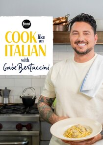 Cook Like an Italian With Gabe Bertaccini poster