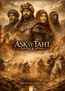Aşk ve Taht