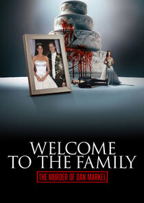Welcome to the Family: The Murder of Dan Markel poster