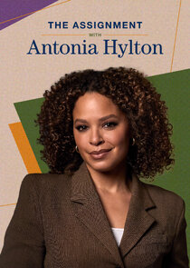 The Assignment with Antonia Hylton
