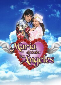María de todos los Ángeles poster