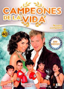 Campeones de la vida poster