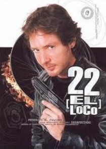 22, el loco