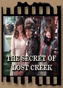 The Secret of Lost Creek poster