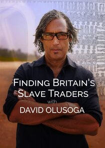 Finding Britain's Slave Traders with David Olusoga poster