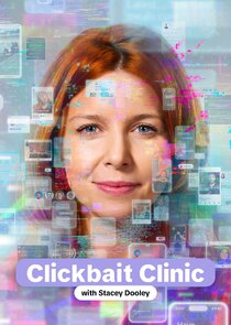 Clickbait Clinic with Stacey Dooley poster