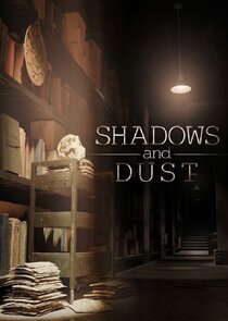 Shadows and Dust poster