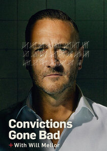 Convictions Gone Bad with Will Mellor poster