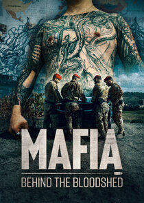 Mafia: Behind the Bloodshed poster