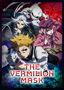 The Vermilion Mask season 1