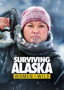 Surviving Alaska: Women of the Wild