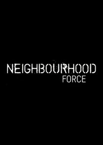 Neighbourhood Force