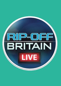 Rip Off Britain Live