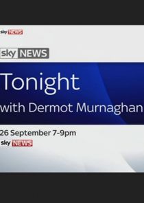 Sky News Tonight with Dermot Murnaghan