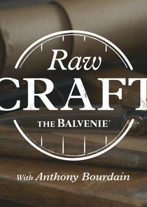 Raw Craft with Anthony Bourdain