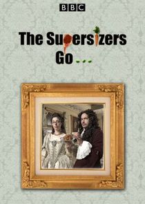 The Supersizers Go...