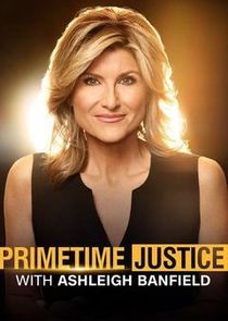 Primetime Justice with Ashleigh Banfield