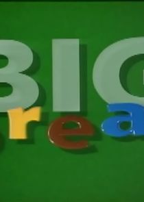 Big Break — кадр