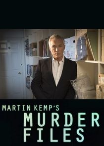 Martin Kemp's Murder Files