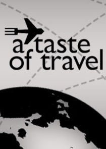 A Taste of Travel