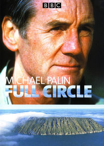 Full Circle with Michael Palin