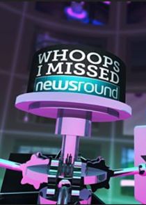 Whoops I Missed Newsround