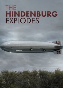 The Hindenburg Explodes!