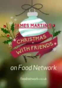 James Martin's Christmas with Friends
