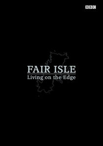 Fair Isle: Living on the Edge